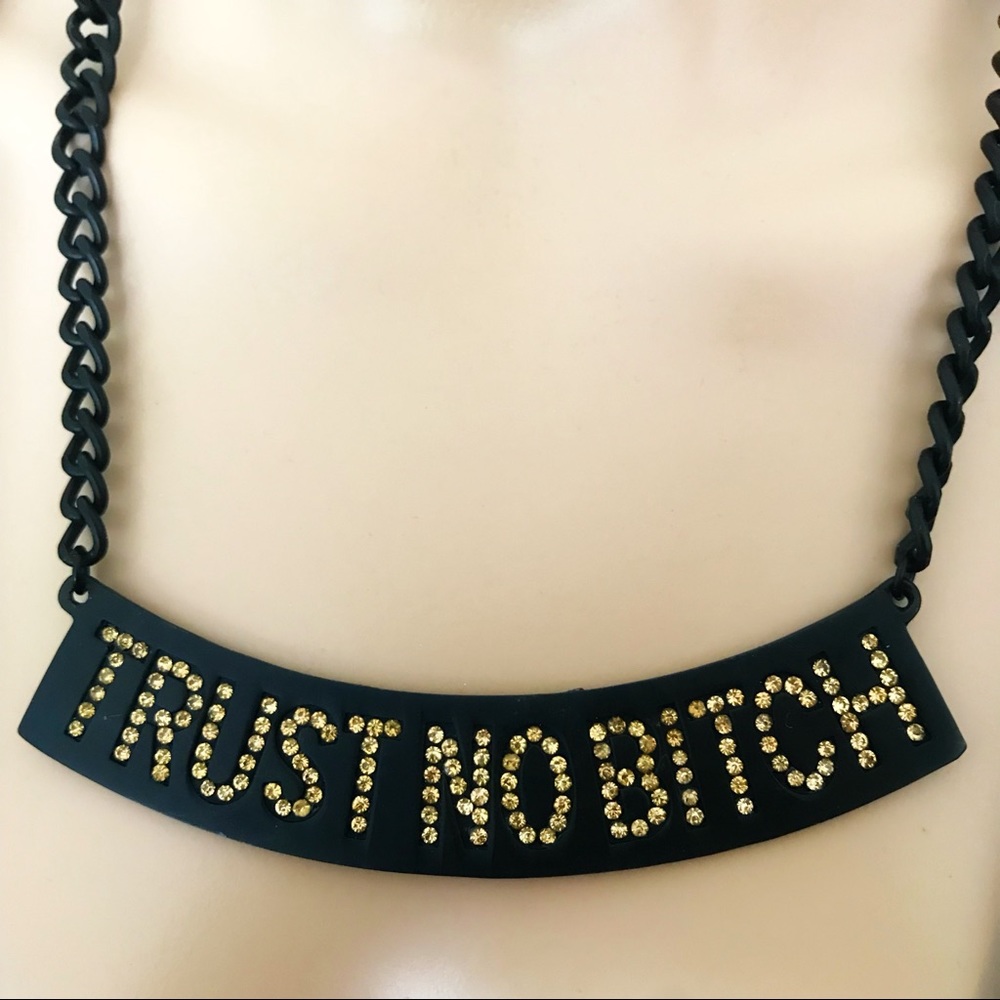 “Trust No Bitch” Gold Stone Chain Link Necklace